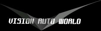 Welcome to The NEW Vision Auto World!